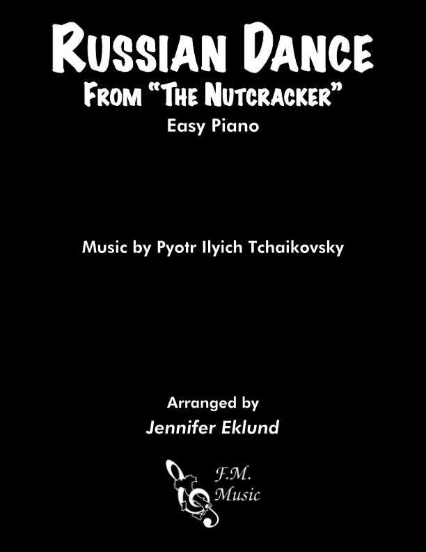 Russian Dance from "The Nutcracker" (Easy Piano)